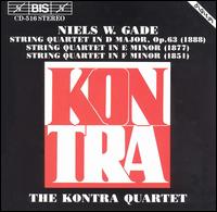 Niels W. Gade: String Quartets - Kontra Quartet