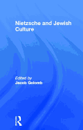 Nietzsche and Jewish Culture