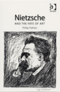 Nietzsche and the Fate of Art - Pothen, Philip