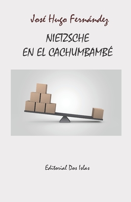 Nietzsche En El Cachumbamb? - Interin, Odalys (Editor), and Fernndez, Jos? Hugo