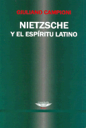 Nietzsche y El Espiritu Latino