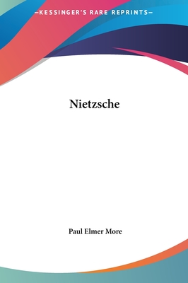 Nietzsche - More, Paul Elmer