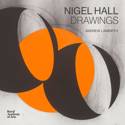 Nigel Hall: Drawings - Lambirth, Andrew