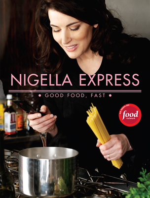 Nigella Express: Good Food, Fast - Lawson, Nigella