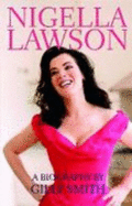 Nigella Lawson: A Biography