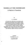 Nigeria at the Crossroads: A Nation in Transition