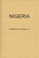 Nigeria: The Tribes, the Nation, or the Race; The Politics of Independence