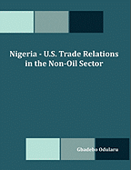 Nigeria - U.S. Trade Relations in the Non-Oil Sector