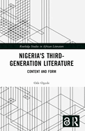 Nigeria's Third-Generation Literature: Content and Form