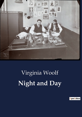 Night and Day - Woolf, Virginia