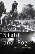 Night and Fog: A Film in History Volume 28