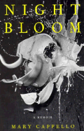 Night Bloom CL - Cappello, Mary, and Chasman, Deborah (Editor)