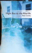 Night Bus to the Afterlife