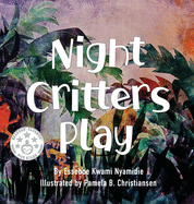 Night Critters Play