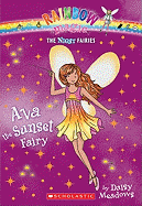 Night Fairies #1: Ava the Sunset Fairy: A Rainbow Magic Book