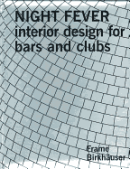 Night Fever: Interior Design for Bars and Clubs