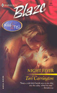 Night Fever: Kiss & Tell - Carrington, Tori