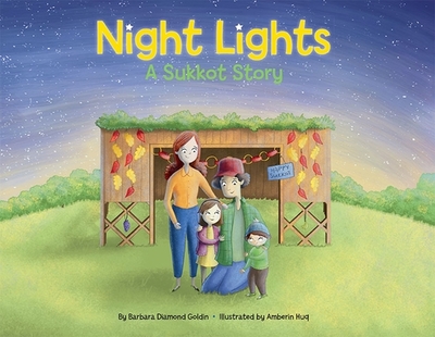 Night Lights: A Sukkot Story - Goldin, Barbara Diamond