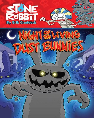 Night of the Living Dust Bunnies - 