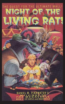 Night of the Living Rat!: Melvinge of the Magaverse #2 - Doyle, and MacDonald