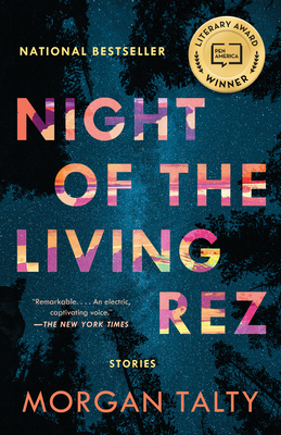 Night of the Living Rez - Talty, Morgan