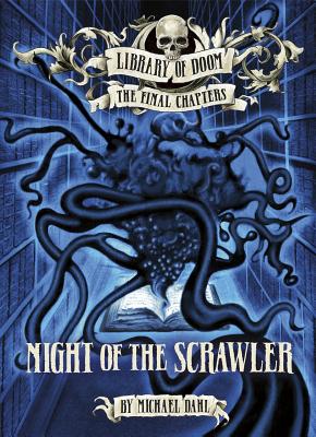 Night of the Scrawler - Dahl, Michael