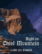Night on Chief Mountain
