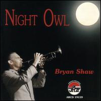 Night Owl - Bryan Shaw