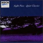 Night Piece-Quiet Classics