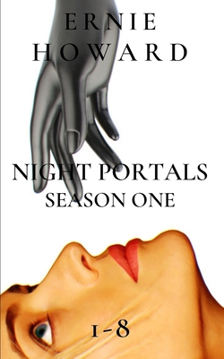 Night Portals: Books 1-8 - Howard, Sonja (Editor), and Howard, Ernie