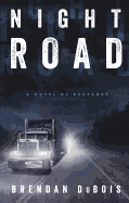 Night Road: A Novel of Suspense