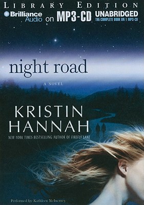 Night Road - Hannah, Kristin, and McInerney, Kathleen (Performed by)