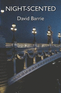 Night-scented - Barrie, David