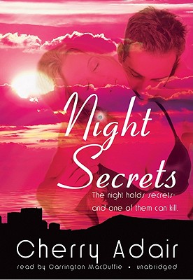 Night Secrets - Adair, Cherry, and MacDuffie, Carrington (Read by)