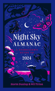 Night Sky Almanac 2024: A Stargazer's Guide