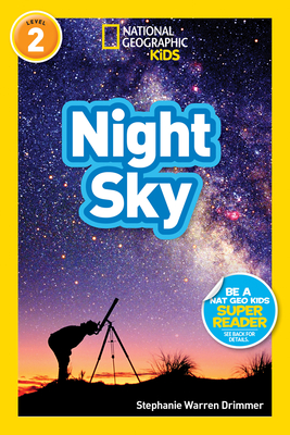 Night Sky (National Geographic Kids Readers, Level 2) - Drimmer, Stephanie Warren