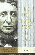 Night Thoreau Spent in Jail