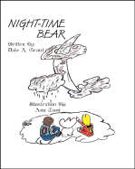 Night-Time Bear - Grant, Dale A, and Bell, Stuart (Editor)