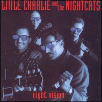 Night Vision - Little Charlie & the Nightcats