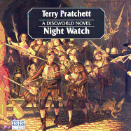 Night Watch - Pratchett, Terry, and Briggs, Stephen (Read by)