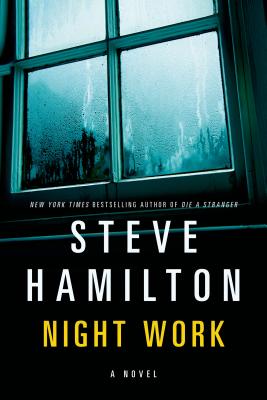 Night Work - Hamilton, Steve, and Joseph, Peter (Editor)