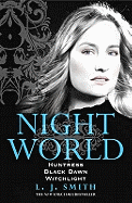 Night World: Huntress: Book 7
