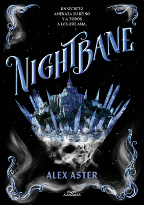 Nightbane (Spanish Edition) - Aster, Alex