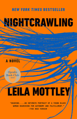 Nightcrawling: A Novel (Oprah's Book Club) - Mottley, Leila