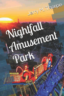 Nightfall Amusement Park