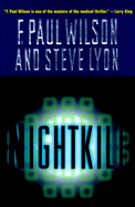 Nightkill - Wilson, F Paul, and Lyon, Steve