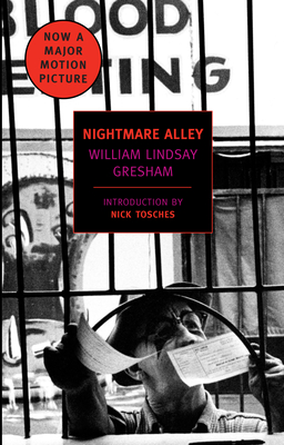 Nightmare Alley - Gresham, William Lindsay, and Tosches, Nick (Introduction by)