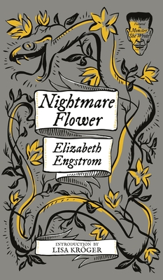 Nightmare Flower (Monster, She Wrote) - Engstrom, Elizabeth, and Krger, Lisa (Introduction by)