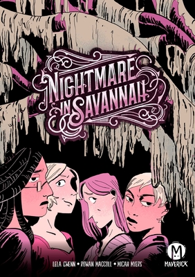 Nightmare in Savannah - Gwenn, Lela, and Myers, Micah