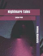 Nightmare Tales: Large Print